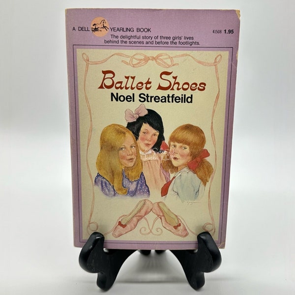 Ballet Shoes Noel Streatfeild 1981 Vintage Paperback Youth Fiction Dell Yearling