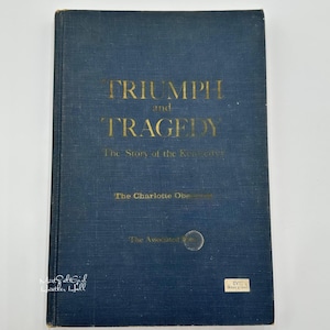 Triumph and Tragedy The Story Of The Kennedys 1968 Hardcover Vintage Book