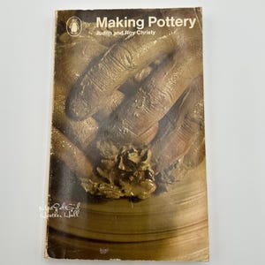Making Pottery By Judith & Roy Christy Penguin Books 1969 Paperback Vintage Craft Guide