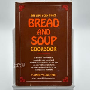 Das New York Times Bread & Soup Kochbuch Von Yvonne Young Tarr