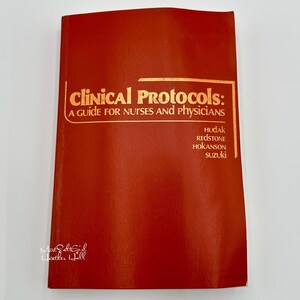 Protocolli clinici: una guida per infermieri e medici 1976 Storia della medicina Medicina