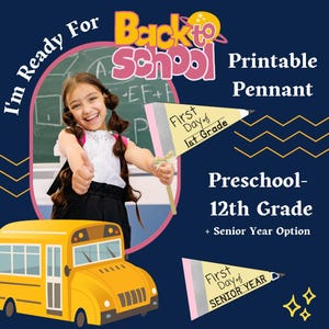 First Day of School Pennant Printable, First Day of School Sign, Back to School Sign, Back to School Pennant, Downloadable, Printable