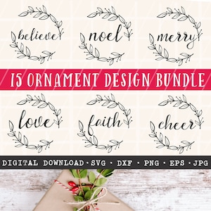 Christmas Ornament svg bundle / Hand Lettered Ornaments / Christmas SVG / Holiday Ornaments / Believe Ornament / Christmas Files for Cricut