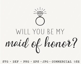 Download Will You Be My Maid Of Honor Svg Etsy