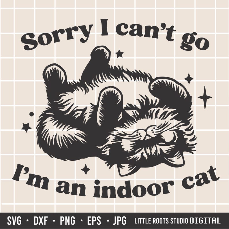 Gato engraçado de interior SVG: Citação engraçada de animal de estimação (download digital) imagem 1
