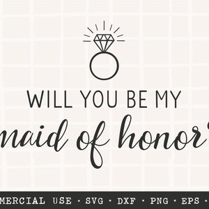 Maid of Honor SVG / Czy zostaniesz moją druhną honorową / Plik do cięcia Maid of Honor / Pobieranie cyfrowe / Cricut / Sylwetka / Ślub SVG / Zaręczyny