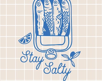 Stay Salty SVG / Sardinen SVG / Sardinen in Dosen / Humorvolles Zitat SVG / Digitaler Download / Fisch SVG / Trendiges Sommer-Design für Mädchen / T-Shirt-Grafik / PNG