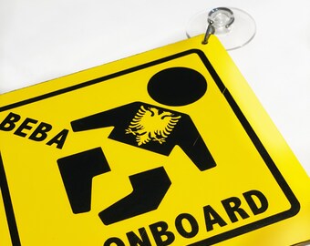BEBA ONBOARD sign/ Albanian baby on board version