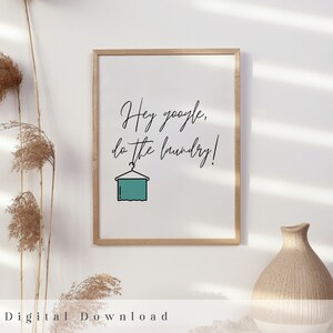 Panneau de buanderie - Hey Google Do The Laundry