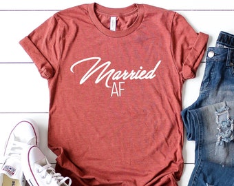 Married AF shirt - Honeymoon shirt - Wifey Tee - Bride shirt - Bride gifts -Wedding Gifts - Bridal Gifts -Wifey T-shirt - Couples Shirt