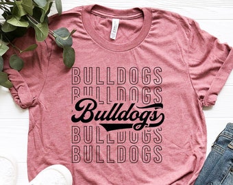 Team Mascot Shirt - Bulldogs Team Shirt - Bulldogs Football Shirt - Bulldogs Fan Shirt - Bulldogs School Shirt - Bulldogs School Spirit