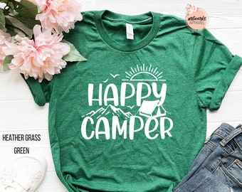 Happy Camper Shirt - Funny Camping Shirt - Camping T-Shirt Shirt - Camper T-Shirt -  Glamping Shirt -  Hiking Shirt - Nature Lover Shirt