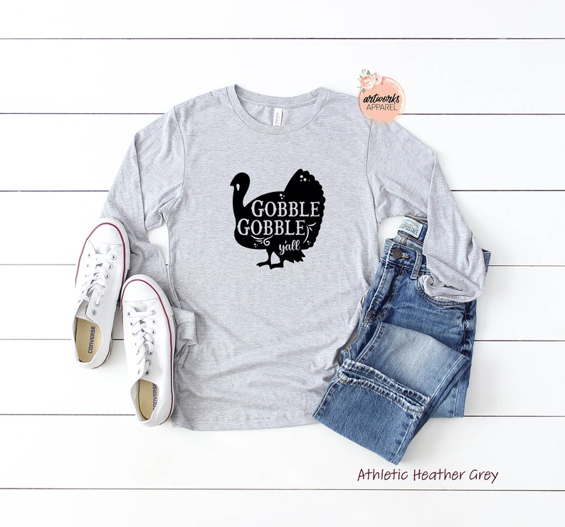 Turkey T-shirt Thankful Shirt Mom Thanksgiving Tee Long Sleeve Tee Graphic Tee Cute Thanksgiving Shirt Gobble Gobble Yall Shirt