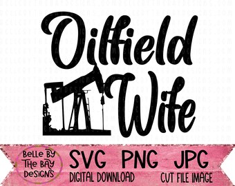 Download Oilfield Wife Svg Etsy