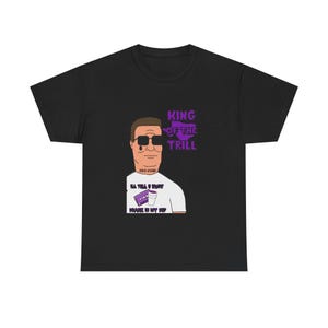 King Of The Trill- Unisex Heavy Cotton Tee