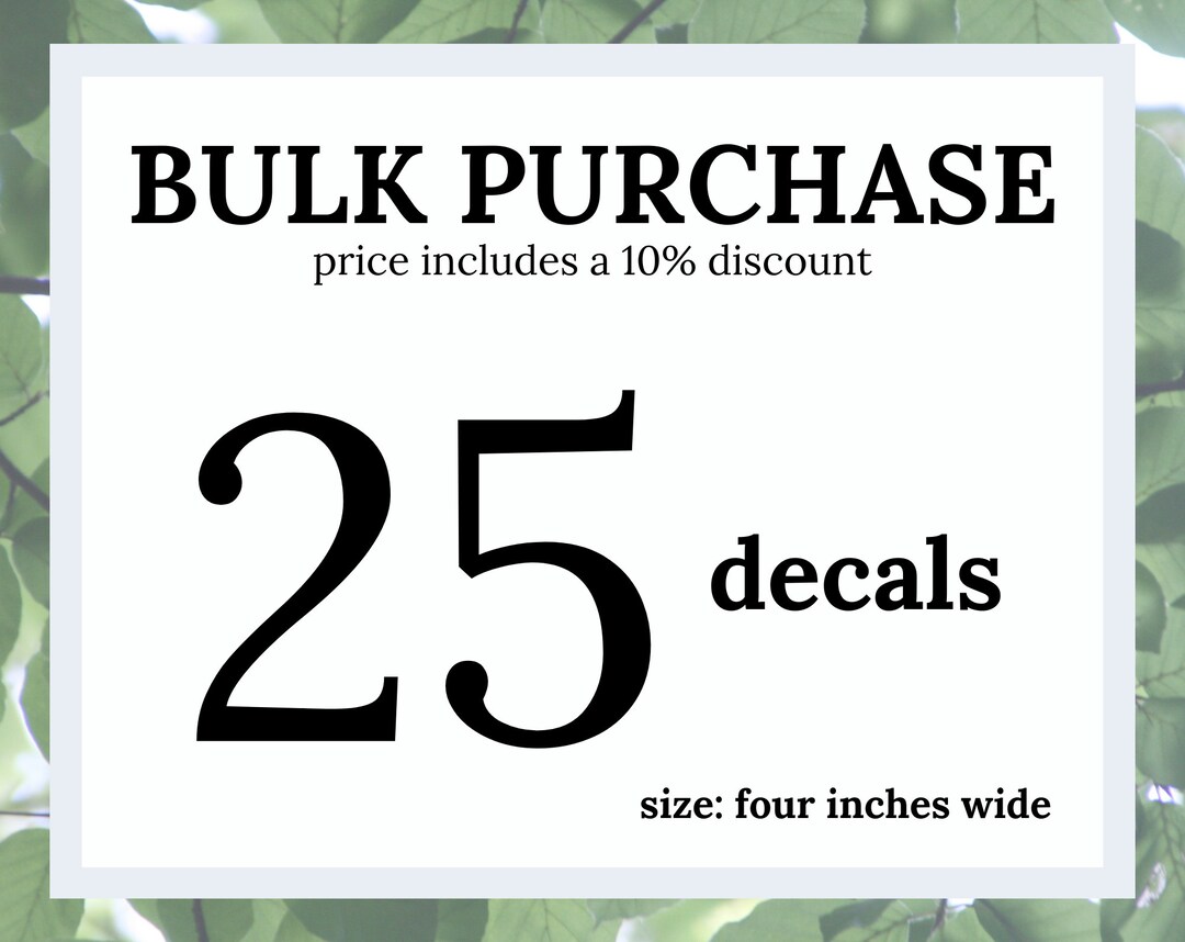 Bulk Purchase 25 Decals Bulk Purchase Bulk Purchase Decals Etsy