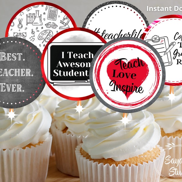 Teacher Appreciation Cupcake Toppers Printable, Teacher Cupcake Toppers, DIY Gift for Teacher, Last Minute Teacher Appreciation Gift Idea