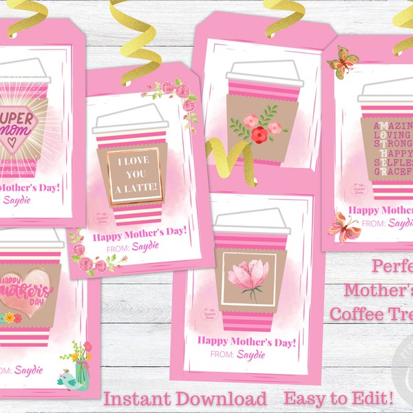 EDITABLE Mother's Day Coffee Treat Tags, Mother's Day Coffee Treat Tags, DIY Mother's Day Gift, Last Minute Mother's Day Gift, Gifts for Mom