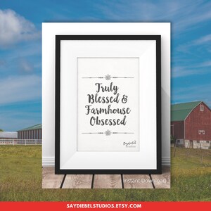 Truly Blessed &amp; Farmhouse Obsessed Digital Printable, Farmhouse ...