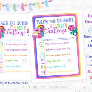 May include: Two printable game cards for a "Back to School Candy Challenge". The cards feature a colorful candy theme with instructions for a game where players take turns rolling a die and following the instructions on the card. The cards are 8.5 inches by 11 inches and 5 inches by 7 inches.