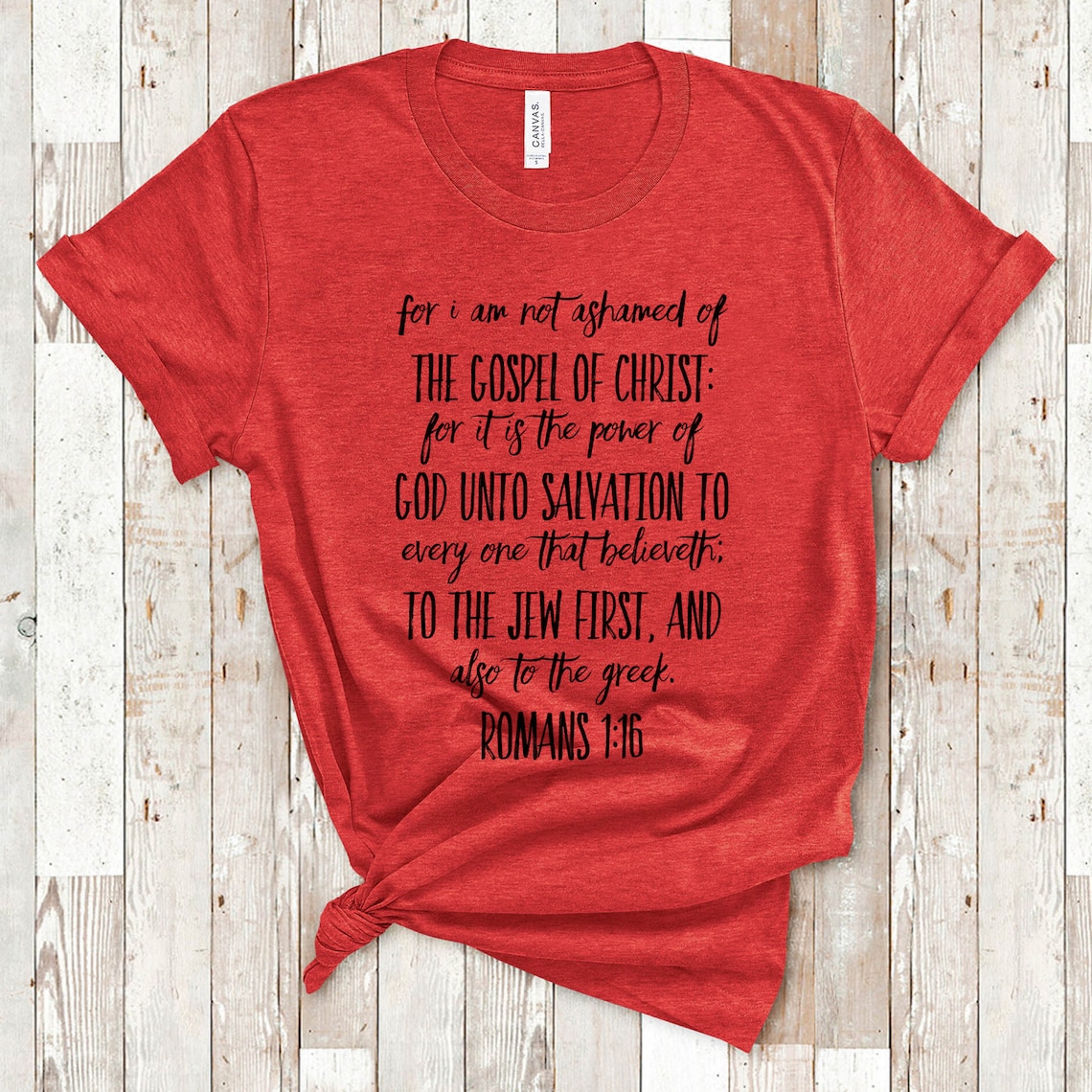 I Am Not Ashamed of the Gospel T Shirt/romans 1:16/gospel T - Etsy