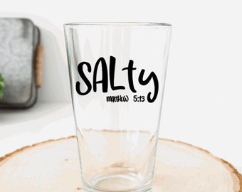 Salty Matthew 5:13 Pint Glass  Personalized Scripture Drinkware