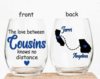 Personalized Cousins Wine Glass Love Knows No Distance State Map Gift