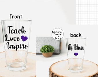 Teach Love Inspire Pint Glass Personalized Teacher Gift Appreciation Present