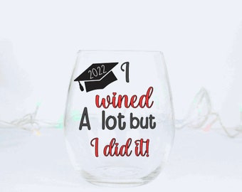 Personalized Graduation Wine Glass Custom Name College Graduation Keepsake Unique Senior Gift Handmade Wine Glass Grad Party Gift Idea