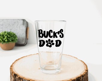 Dog Dad Beer Glass Personalized Pilsner for Dog Lovers