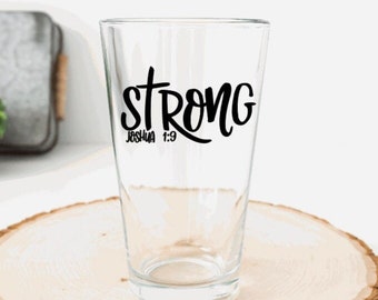 Strong Joshua 1:9 Pint Glass – Personalized Scripture Drinkware