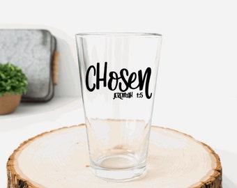 Chosen Jeremiah 1:5 Pint Glass – Personalized Scripture Encouragement Drinkware