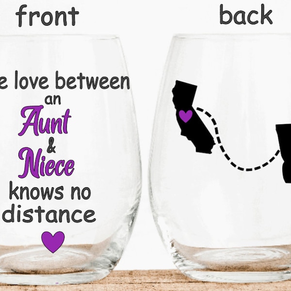 Wine Glass, Custom Wine Glass, The love between Aunt & Niece Knows No distance, Long Distance, Aunt, Niece, Family, Friends, Relatives, Gift