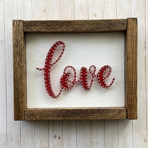 Love String Art, Valentine’s Day Decor, Shelf Sitter, Love Sign, Valentine’s Day String Art, Framed Love Sign, Anniversary-Wedding Gift