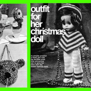 May include: A crochet outfit for a doll, including a striped poncho, pants, and a hat. The doll is holding a string of beads. The text "outfit for her christmas doll" is printed on the page.