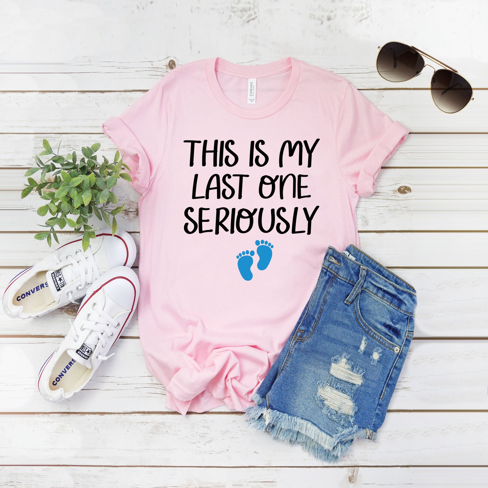 seriously this is my last one shirt