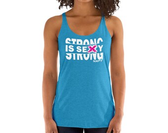 NXPT Strong is Sexy Split Design Women's Racerback Tank