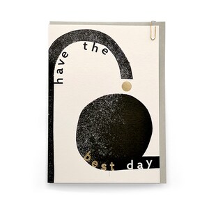 PAVILION - Bass ' Have The Best Day ' - Carte de vœux - Moderne - Encre - Markmaking - Foiled - Anniversaire - Joyeux anniversaire - Have The Best Day