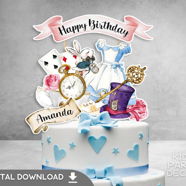 Alice in Wonderland Birthday Cake Topper | Alice in Wonderland party | Personalized Birthday Cake Topper | Wonderland Theme | DIGITAL FILE