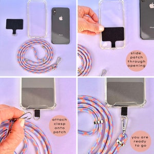 Puede incluir: Una funda de tel&eacute;fono transparente con un parche negro pegado en la parte posterior. Se muestra una correa de tel&eacute;fono colorida con un cierre plateado que se est&aacute; sujetando al parche. El texto "attach clasp onto patch" est&aacute; escrito debajo de la imagen. El texto "slide patch through opening" est&aacute; escrito debajo de la imagen de la derecha. El texto "you are ready to go" est&aacute; escrito debajo de la imagen de la parte inferior derecha.