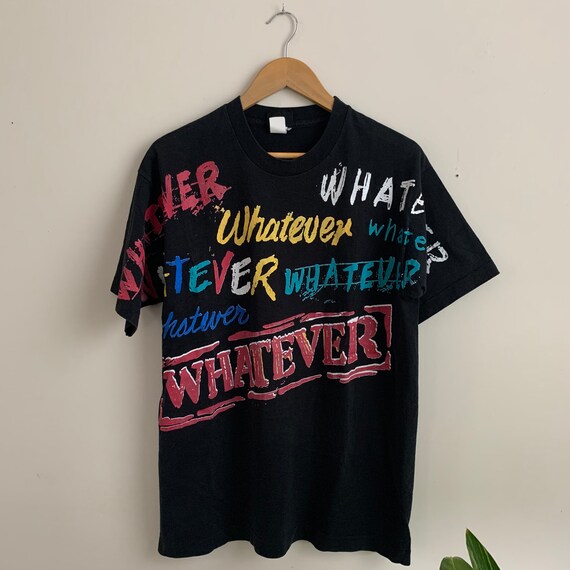 90s “WHATEVER” Tee - image 1