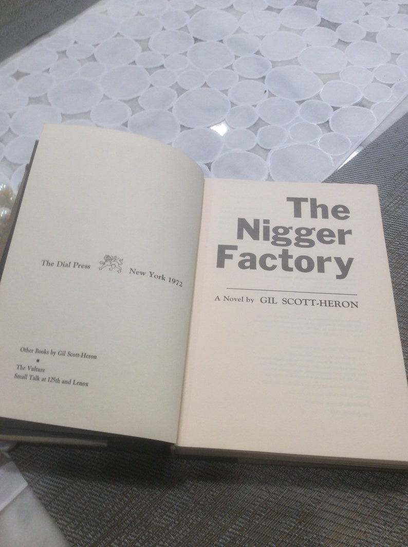 The Nigger Factory by Gil Scott-Heron, First Edition, First Printing 1972 Hardcover, The Dial Press, no dust cover, Very Good Condition image 7
