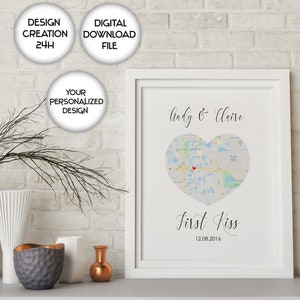 May include: A framed print featuring a map within a heart shape, with the names "Andy & Claire" above and "first kiss" with a date below. The print is in a white frame, with text that says "Design Creation 24H", "Digital Download File", and "Your Personalized Design".