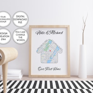 Our First Home Map Our First Home New Home Gift for Wedding Personalized Home Map Gift First Home New House Housewarming Gift Custom  Print