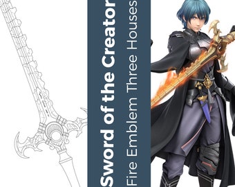 Sword of the Creator - Fire Emblem Three Houses