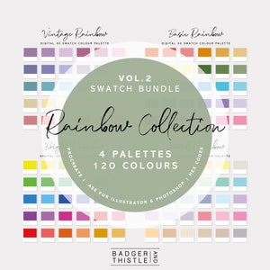May include: A digital swatch bundle of 4 rainbow colour palettes with 120 colours in total. The palettes are labelled "Vintage Rainbow", "Basic Rainbow", "Bright Rainbow", and "Rainbow". The bundle is for use with Procreate, Illustrator, and Photoshop. The text "VOL. 2 SWATCH BUNDLE Rainbow Collection" is displayed in a large circle in the centre of the image.