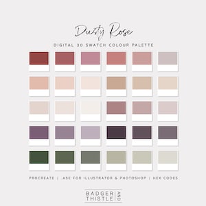 May include: A digital color palette with 30 swatches in shades of dusty rose, beige, gray, purple, and green. The palette is labeled "Dusty Rose" and "Digital 30 swatch color palette".