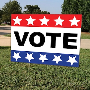 Vote Yard Sign with Stars and Stripes | 18&quot; x 24&quot; Political Sign