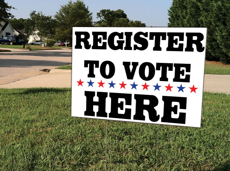Register to Vote Here Yard Sign 18 X 24 | Etsy