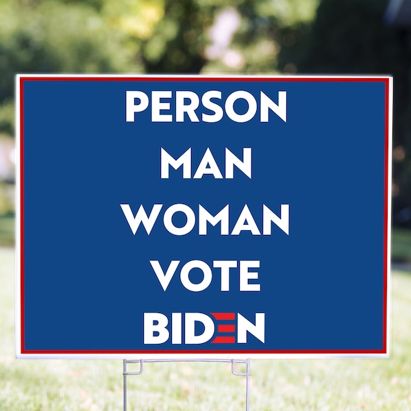 Person, Man, Woman Vote Biden 2020 Political Sign | Political Yard Sign | 18" x 24" Sign